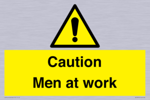 Caution Men at work